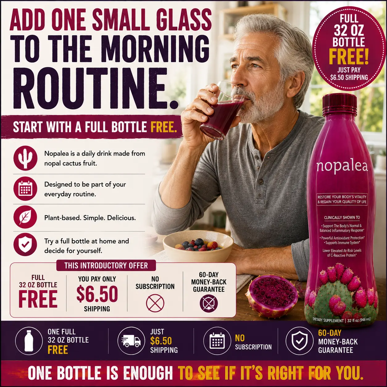 Nopalea ad — add one small glass to the morning routine.
