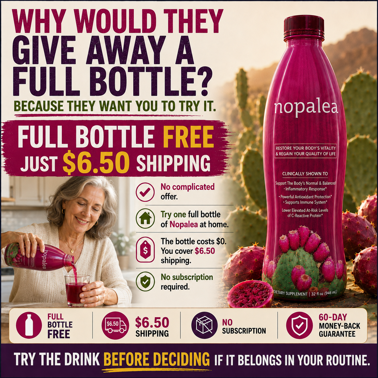 Nopalea ad — why would they give away a full bottle?
